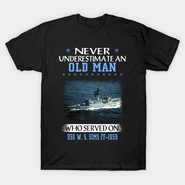 USS W. S. Sims FF-1059 Veterans Day Christmas Gift T-Shirt by gussiemc